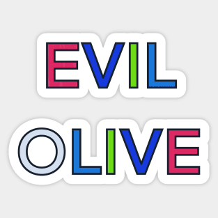 EVIL OLIVE PALINDROME 2 Sticker